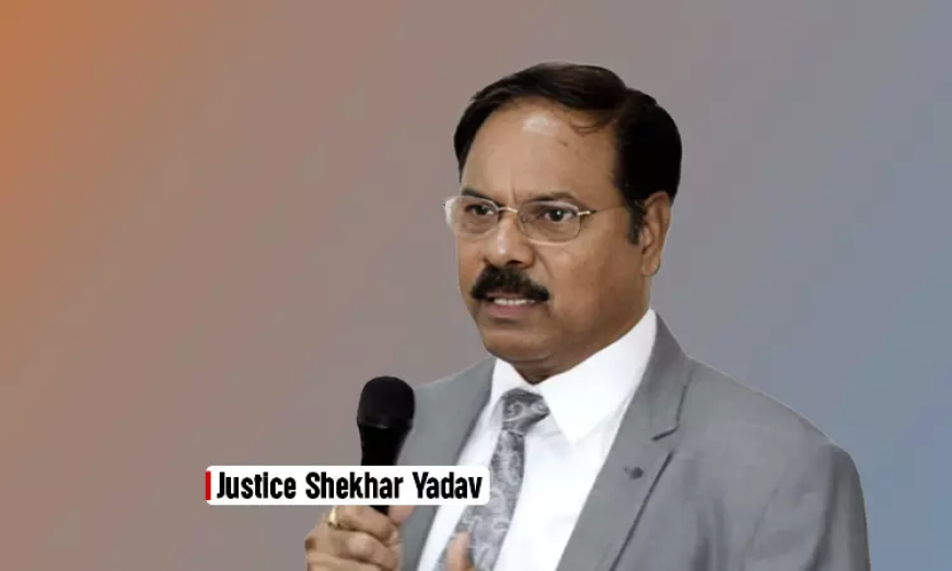 Impeachment Motion Filed Against Justice Shekhar Kumar Yadav Over VHP-Event Speech